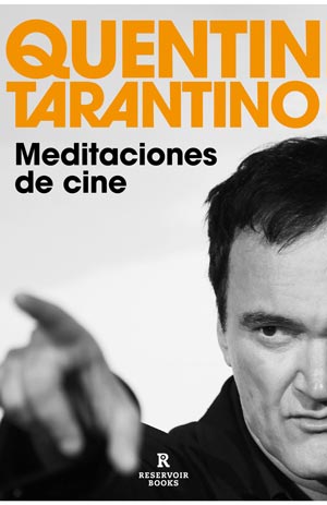 Meditaciones de cine Tarantino